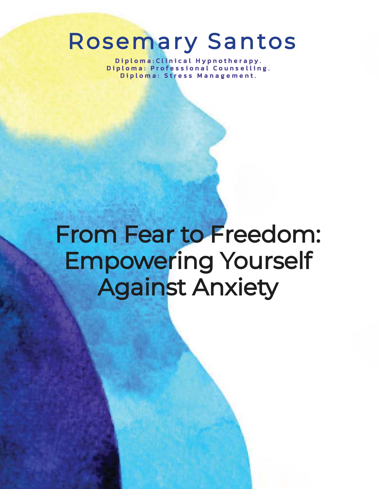 From Fear to Freedom