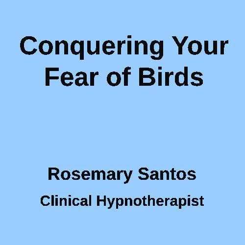 Conquering your fear of Birds