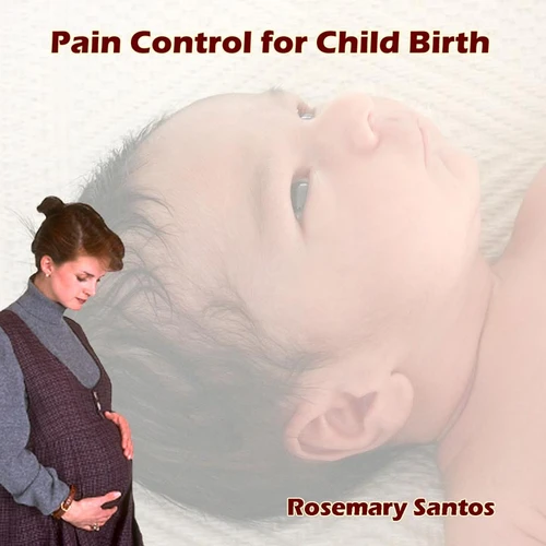 Pain Control for Child Birth